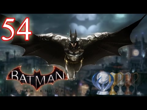 Let's Platinum Batman Arkham Knight (BLIND) - #54
