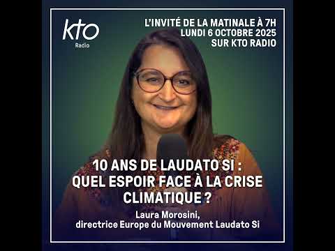 10 ans de Laudato Si : quel espoir face à la crise climatique ?