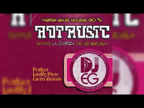 Merengue House 90s - Hot Music La fuerza