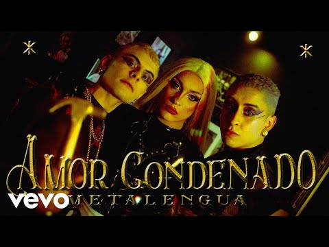 Metalengua - AMOR CONDENADO