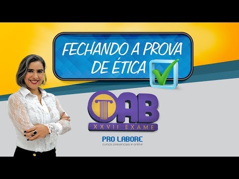 Fechando a Prova de Ética -  Prof.ª Andréa Abritta - Parte I