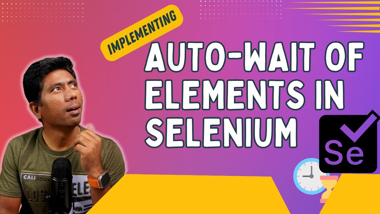 #21 - How to Implement Auto-Wait of WebElement in Selenium?