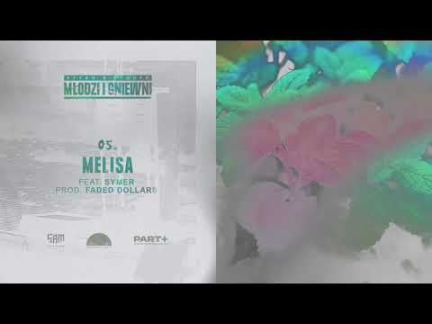 Styku x efdope - Melisa feat. Symer prod. Faded Dollars