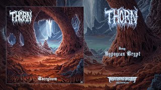 THORN (US) - Hypogean Crypt (Death Metal) Transcending Obscurity Records