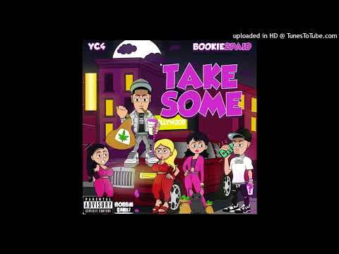Bookie2Paid - Take Some Feat YC4 (Prod By CYoungBeats)