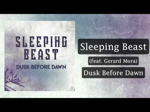 Dusk Before Dawn - Sleeping Beast (feat. Gerard Mora of Darkness Divided) (Track Video)