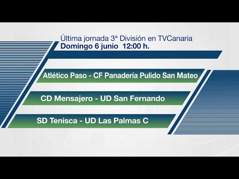 Última 3ª División en TVCanaria- SD Tenisca - UD Las Palmas C