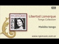 Libertad Lamarque - Maldito tango