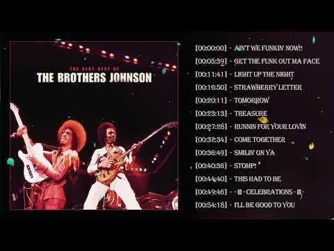 The Brothers Johnson Greatest Hits Full Album- The Best Of The Brothers Johnson