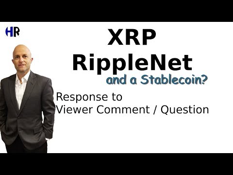 XRP and RIPPLENET - WHY NOT STABLECOIN for Cross Border Payments