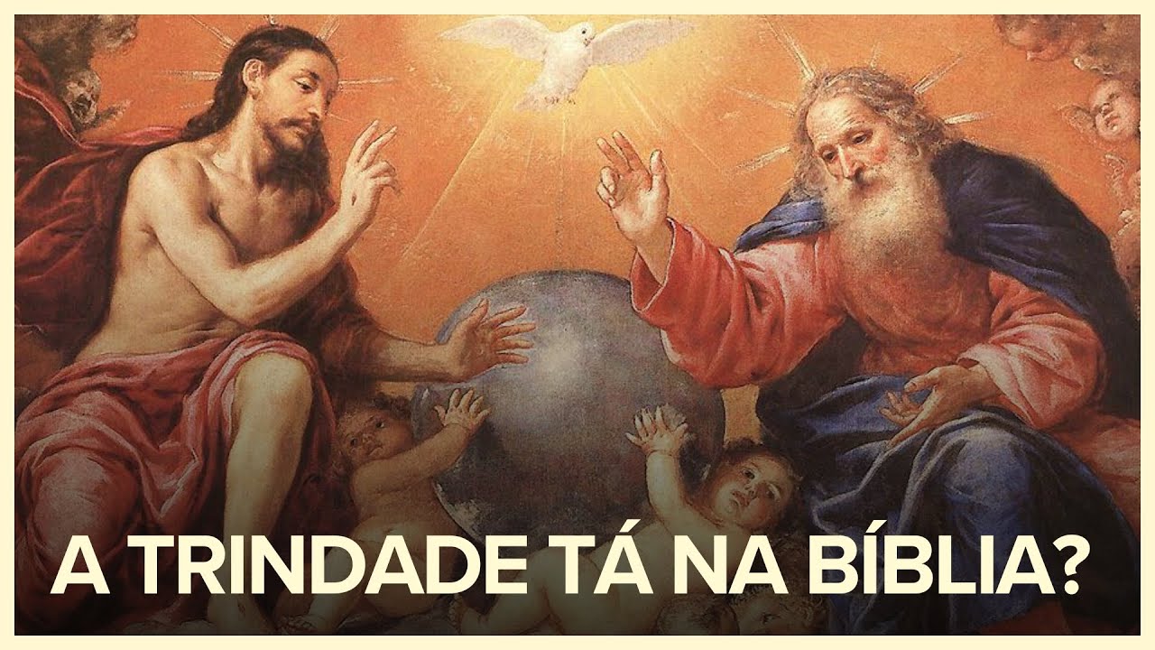 A Trindade É Bíblica?