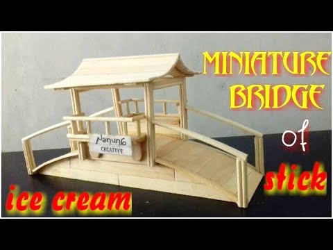  Cara  Buat Replika Jembatan Dari  Bahan Stik  Es  Krim  Model 