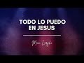 Maxi Larghi - Todo lo puedo en Jesús || Video Lyric / Letra|| MUSICA CATOLICA