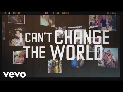 Brad Paisley - I Can't Change The World - Lyric Video