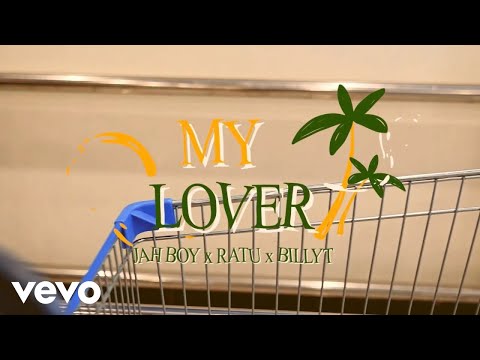 JAHBOY - My Lover (Official Music Video) ft. Billy T, Ratu