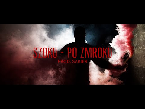 SZOKU - PO ZMROKU  PROD. SAKIER