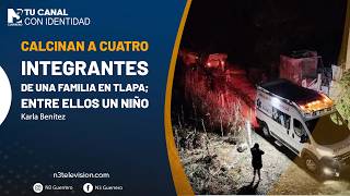 Calcinan a cuatro integrantes de una familia en Tlapa; entre ellos un niño