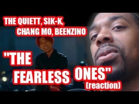 SIK K, THE QUIETT, BEENZINO, CHANGMO (REACTION) "THE FEARLESS ONES"