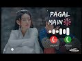 Pagal Haan Main Kuchh Kar Na Java Ishqan De Rog Ringtone Ringtonevibes Official