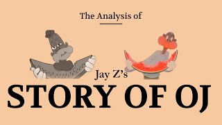 Analysis of Jay Z&#39;s Story of OJ