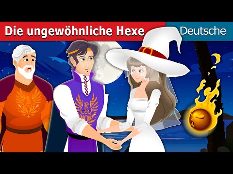 Die ungewöhnliche Hexe | The Unusual Witch Story in German | Deutsche Märchen |@GermanFairyTales