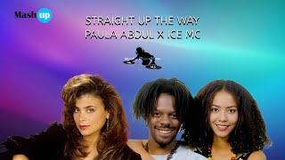 Straight up the way - Paula Abdul x Ice MC - Paolo Monti Mashup