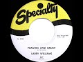 1958 Larry Williams - Peaches And Cream