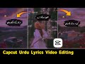 New Trending Lyrics Video Editing in Capcut App || Capcut Urdu Lyrics Video Editing