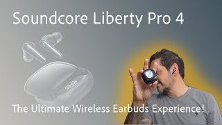 How to Choose the Best Wireless Earbuds for You. The Soundcore Liberty 4 Pro