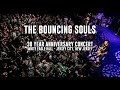 Bouncing Souls 30th Birthday Show Live at White Eagle Hall -  Jersey City, NJ - The Bouncing Souls Bouncing Souls 30th Birthday Show Live at White Eagle Hall -  Jersey City, NJ