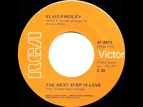 1970 Elvis Presley - The Next Step Is Love (mono 45)