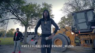 Maine Musik - Meezy Challenge (Opps Freestyle)