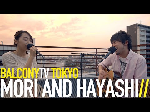 MORI AND HAYASHI - BOKURA NO IRO (BalconyTV)