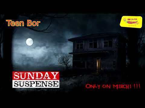 Sunday Suspense | The Monkey's Paw | Teen Bor | W.W. Jacobs | Mirchi 98.3