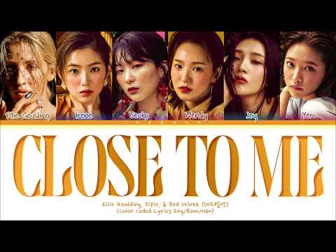 Red Velvet, Ellie Goulding, Diplo - Close to Me Lyrics (Color Coded Lyrics)