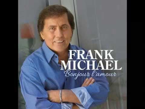 Frank Michael - Italia For Ever & Garde Moi La Derniere Danse 2014