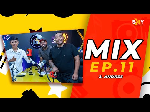 Mix Ep. 11 El Junte Bolivia Ft. J Andres
