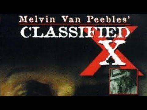 Classified X (1998) | Narrated by Melvin Van Peebles | A Must See