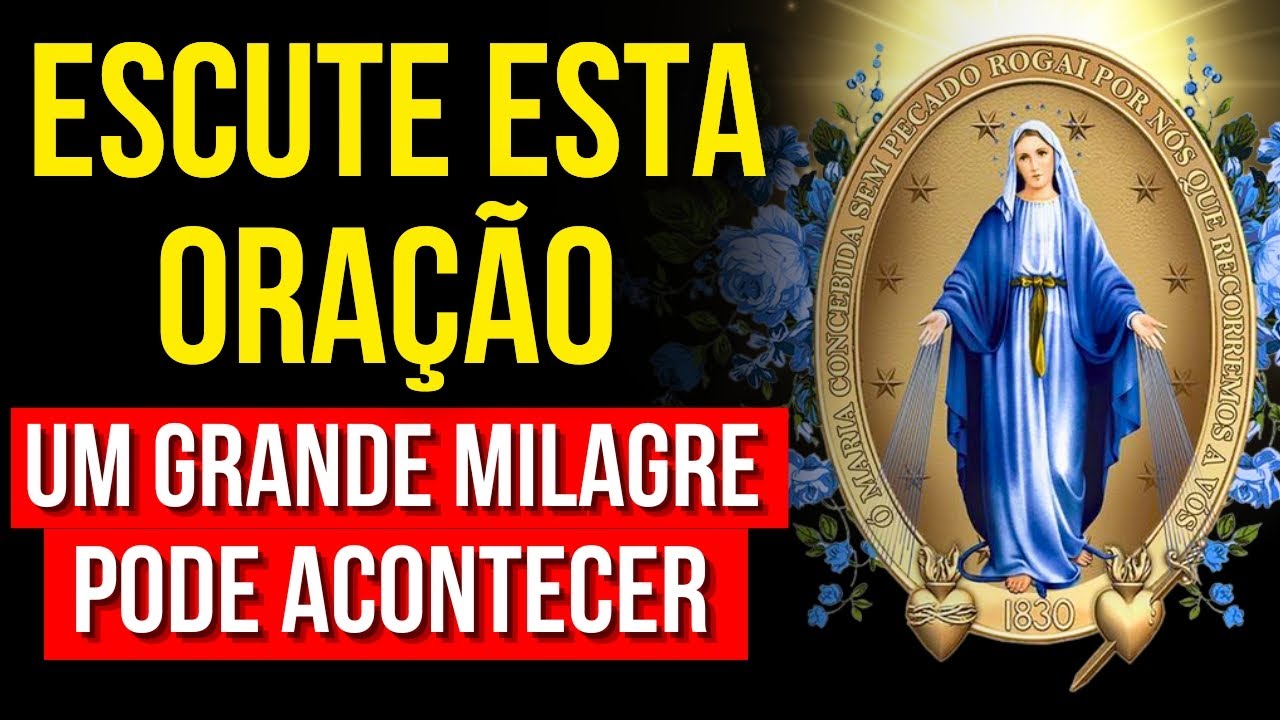 🙏A ORAÇÃO MAIS PODEROSA de NOSSA SENHORA DAS GRAÇAS.🙏 Oração da manhã.
