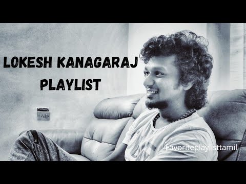 Lokesh Kanagaraj Playlist | Loki Universe Songs |