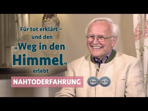Für tot erklärt – und „den Weg in den Himmel“ erlebt | Josef Johann Atzmüllers Nahtoderfahrung