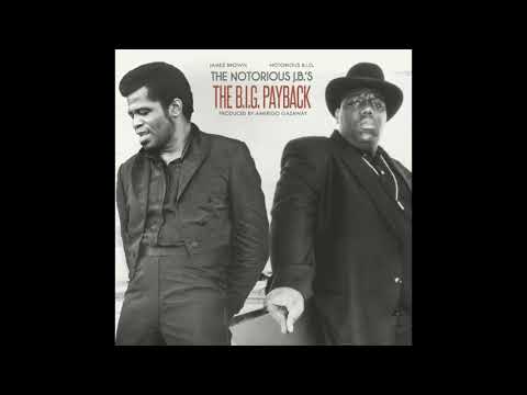 The Notorious J B 's   The B I G  Payback Full Album HD