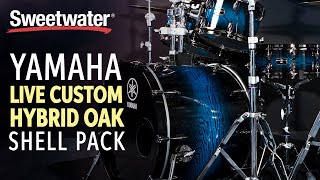 Video thumbnail for Yamaha Live Custom Hybrid Oak Shell Pack Demo by Sweetwater