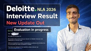 Deloitte NLA 2026 Interview Result Update | Evaluation in Progress – What Does It Mean? 🤔