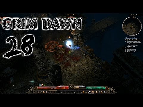 Alte Narben, neuer Stahl - GRIM DAWN #28 - Let's Play [german / deutsch]