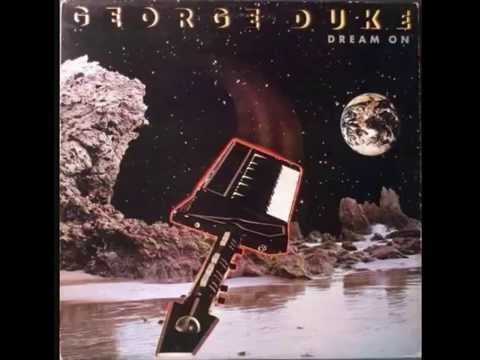 George Duke - Son of Reach For It (The Funky Dream)