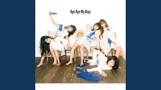 Bye Bye My Days (Instrumental)