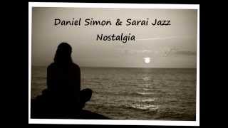 Daniel Simon & Sarai Jazz   Nostalgia