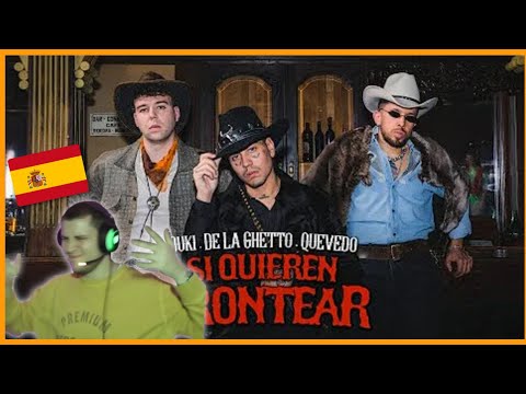DUKI, De La Ghetto, Quevedo - Si Quieren Frontear (Video Oficial) (REACCIÓN)