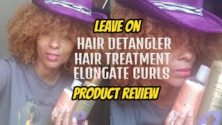 Elongate Natural Hair Product Alert!  
